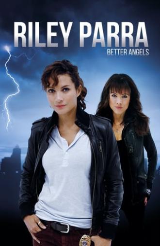 Riley Parra: Better Angels (2019)