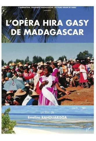 L'Opéra Hira Gasy de Madagascar (2018)