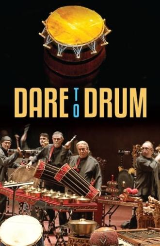 Dare to Drum (2015)