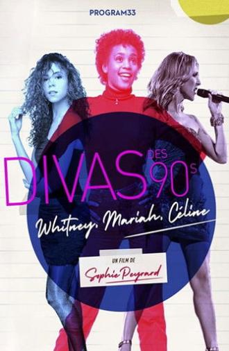 90s Divas: Whitney, Mariah, Céline (2019)