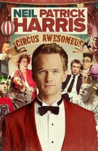 Neil Patrick Harris: Circus Awesomeus (2016)