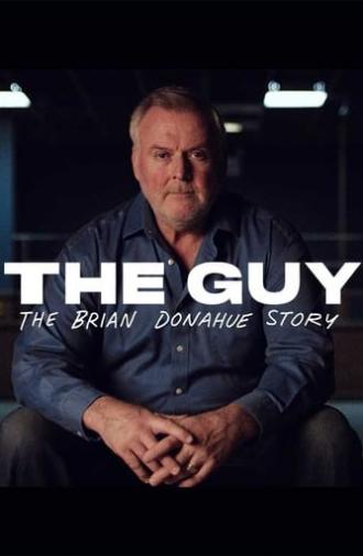 The Guy: The Brian Donahue Story (2019)