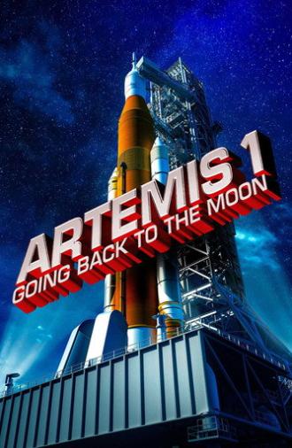 Artemis 1: Going Back to the Moon (2022)