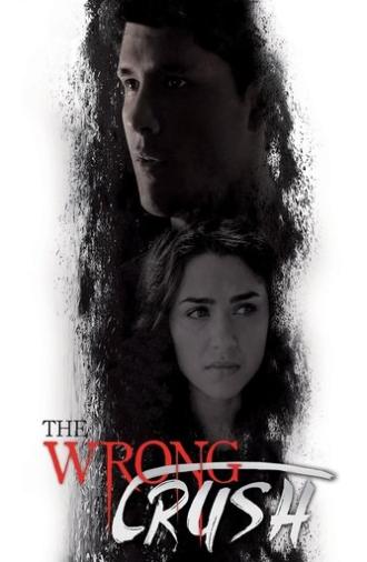 The Wrong Crush (2017)