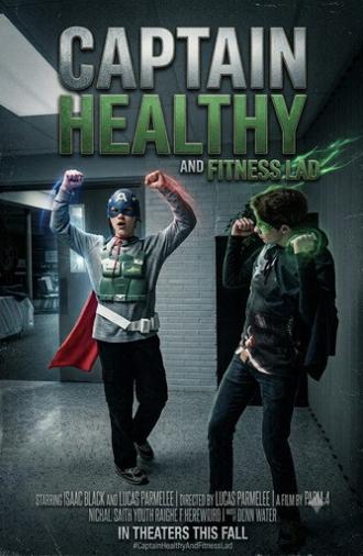 Captain Healthy and Fitness Lad (2018)