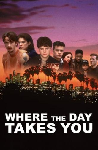 Where the Day Takes You (1992)