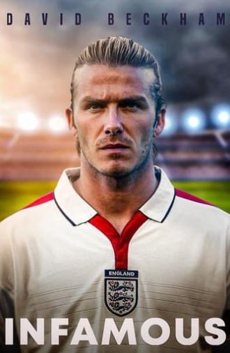 David Beckham: Infamous (2022)