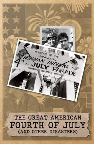 The Great American Fourth of July and Other Disasters (1982)