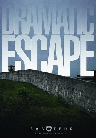 Dramatic Escape (2015)