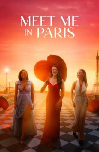 Meet Me in Paris (2023)