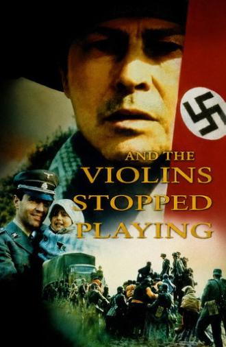 And the Violins Stopped Playing (1988)