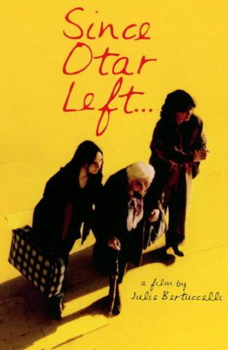 Since Otar Left (2003)