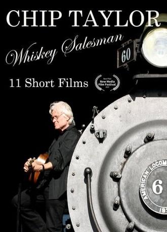 Chip Taylor: Whiskey Salesman (2019)