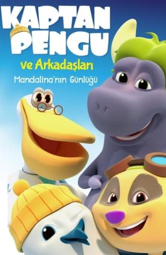 Kaptan Pengu ve Arkadaşları: Mandalina’nın Günlüğü (2020)