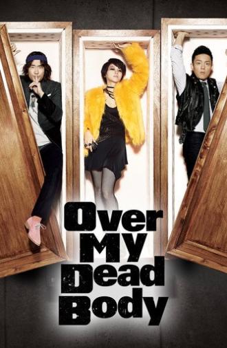 Over My Dead Body (2012)