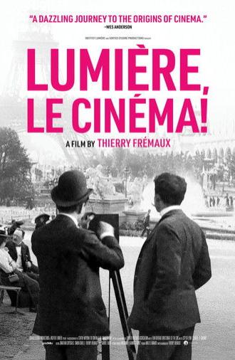 Lumière, Le Cinéma! (2024)