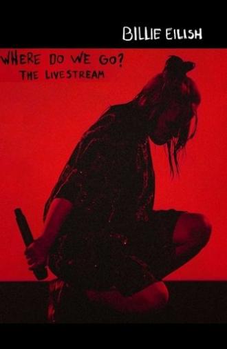 Where Do We Go? The Livestream (2020)