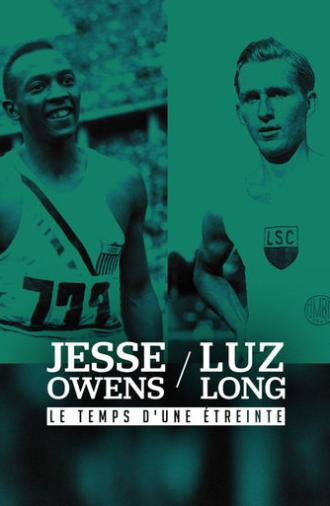 Jesse Owens et Luz Long : le temps d'une étreinte (2015)