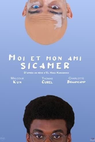 Moi Et Mon Ami Sicamer (2021)
