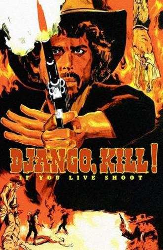 Django Kill... If You Live, Shoot! (1967)