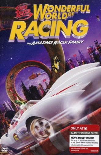 Speed Racer: Wonderful World of Racing - The Amazing Racer Family (2008)