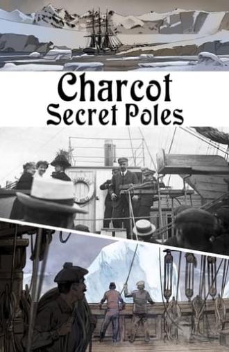 Charcot: Secret Poles (2016)