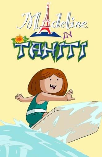 Madeline in Tahiti (2007)