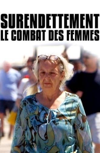 Surendettement : le combat des femmes (2019)