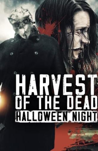 Harvest of the Dead: Halloween Night (2020)