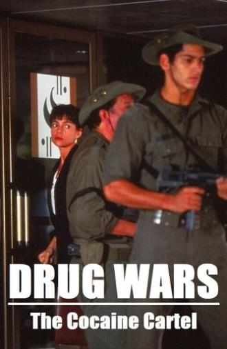Drug Wars: The Cocaine Cartel (1992)