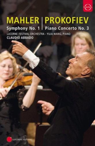 Abbado Conducts Mahler No. 1 & Prokofiev Piano Concerto No. 3 (2009)