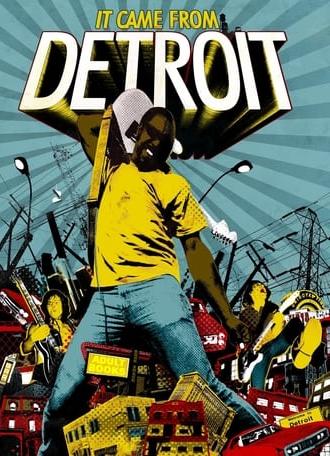 It Came From Detroit (2009)