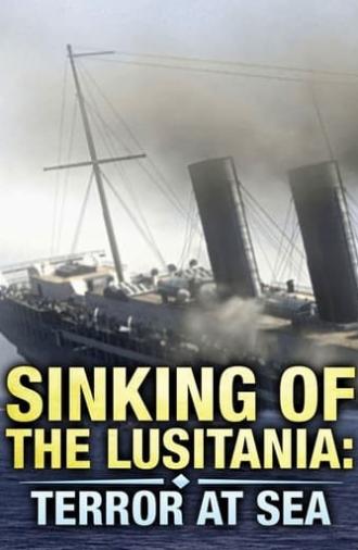 Sinking of the Lusitania: Terror at Sea (2007)