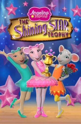 Angelina Ballerina: The Shining Star Trophy (2011)