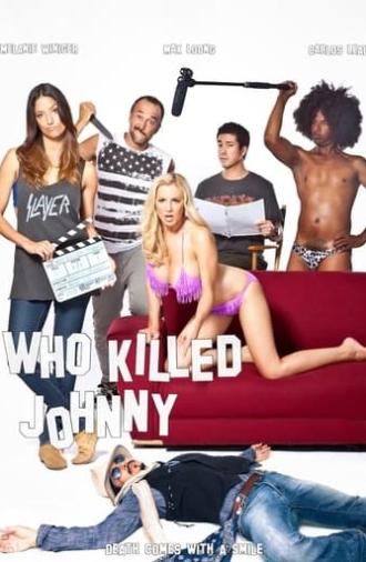 Who Killed Johnny (2013)