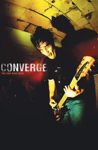 Converge: The Long Road Home (2003)