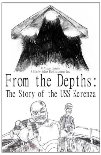 From the Depths: The Story of the USS Kerenza (2023)