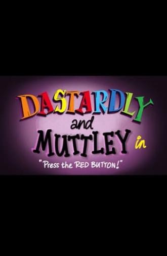 Dastardly & Muttley in 'Press the Red Button' (2024)