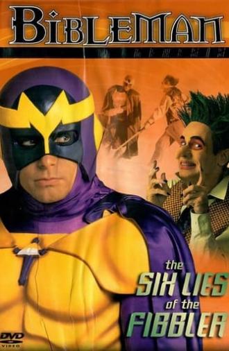 Bibleman: The Six Lies of the Fibbler (1996)