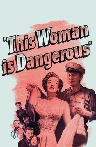 This Woman Is Dangerous (1952)