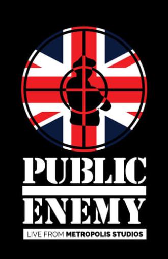 Public Enemy: Live from Metropolis Studios (2015)