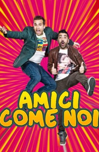 Amici come noi (2014)