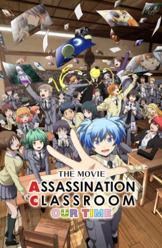 Assassination Classroom the Movie: Our Time (2026)