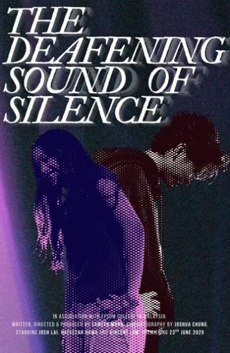 The Deafening Sound of Silence (2025)
