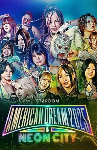 Stardom American Dream 2025 in Neon City (2025)