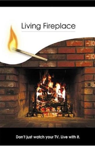 Living Fireplace (2005)