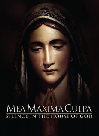 Mea Maxima Culpa: Silence in the House of God (2012)