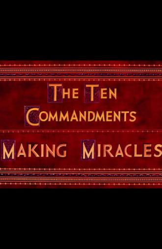 The Ten Commandments: Making Miracles (2011)