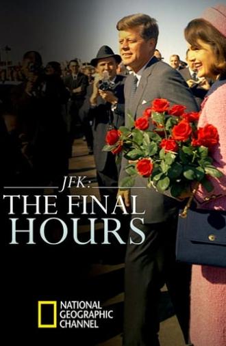 JFK: The Final Hours (2013)