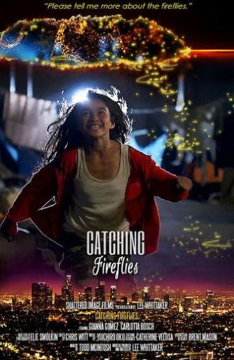 Catching Fireflies (2015)